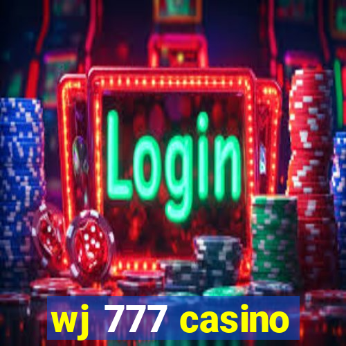 wj 777 casino